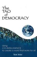 The Tao of Democracy