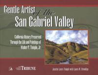 Gentle Artist of the San Gabriel Valley