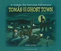Tomas & the Ghost Town