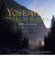 Yosemite & the High Sierra 2006 Calendar