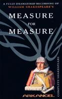 The Complete Arkangel Shakespeare: Measure for Measure