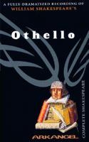 The Complete Arkangel Shakespeare: Othello
