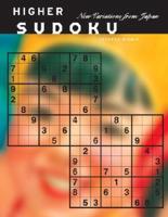 Higher Sudoku: New Challenging Variations from Japan