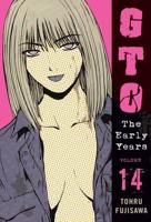 GTO, the Early Years. Volume 14