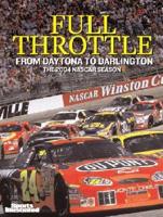 Full Throttle: From Daytona to Darlington