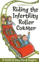 Riding the Infertility Roller Coaster