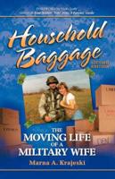 Household Baggage: The Moving Life of a Military Wife (2nd Edition)