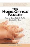 The Home Office Parent