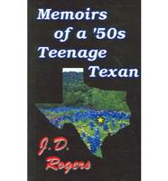 Memoirs of a 50'S Teenage Texan