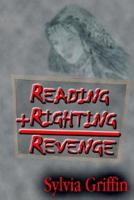 Reading, Righting and Revenge