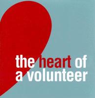 The Heart Of A Volunteer
