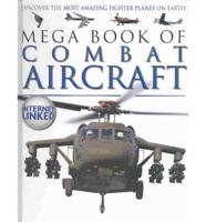 Mega Book of Combat Aircraft