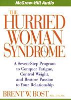 The Hurried Woman Syndrome