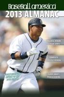 Baseball America 2013 Almanac