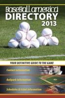 Baseball America 2013 Directory