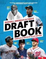 Baseball America's Ultimate Draft Book