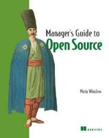The Manager's Guide to Open Source