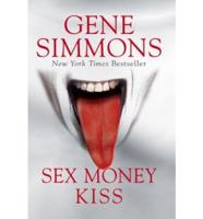 Sex, Money, Kiss