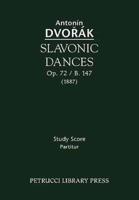 Slavonic Dances, Op. 72 / B. 147 - Study score