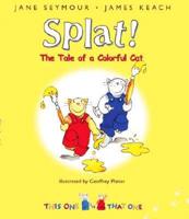 Splat!: The Colorful Cat