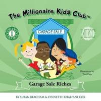The Millionaire Kids Club: Garage Sale Riches
