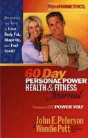 60-Day Personal Power Health & Fitness Journal