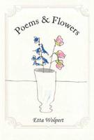 Poems &amp; Flowers