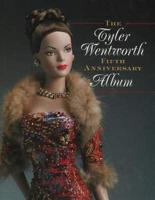 The Tyler Wentworth Fifth Anniversary Album