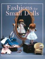 Fashions for Small Dolls