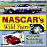 NASCAR's Wild Years
