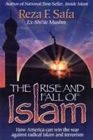 The Rise And Fall Of Islam