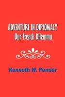 Adventure in Diplomacy