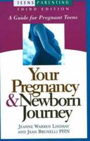 Your Pregnancy & Newborn Journey, 3rd Edition