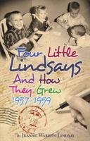 Four Little Lindsays & How They Grew 1957-1959