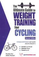 Ultimate Guide to Weight Training for Cycling