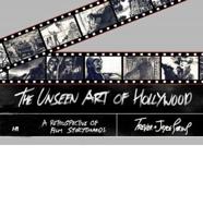 The Unseen Art of Hollywood