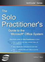 The Solo Practitioner's Guide to Microsoft Office System