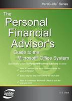 The Personal Financial Advisor's Guide to the Microsoft Office System