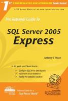 The Rational Guide to Sql Server 2005 Express