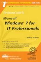 The Rational Guide to Microsoft Windows 7 for IT Professionals