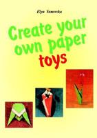 Create Your Own Paper Toys