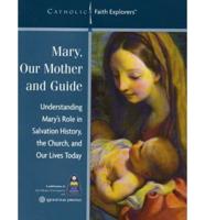 Mary, Our Mother and Guide