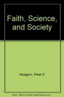 Faith, Science, and Society