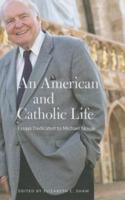 An American & Catholic Life