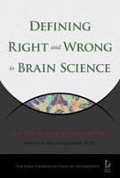 Defining Right and Wrong in Brain Science