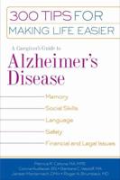 A Caregiver's Guide to Alzheimer's Disease