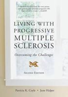 Living With Progressive Mulitple Sclerosis