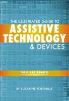 The Illustrated Guide to Assistive Technology &amp; Devices