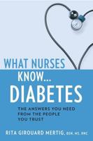 What Nurses Know-- Diabetes