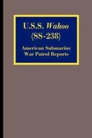 U.S.S. Wahoo (SS-238)